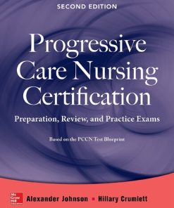 Progressive care nursing certification preparation review and practice exams