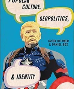 Popular Culture Geopolitics And Identity Human Geography In The Twenty First Century Issues And Applications 2Nd