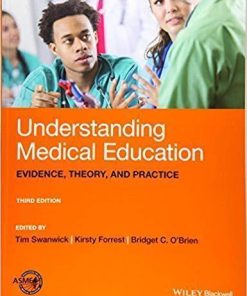 Understanding Medical Education Evidence Theory And Practice 3Rd