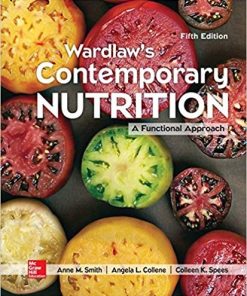 Wardlaw s Contemporary Nutrition A Functional Approach 5th
