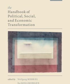The Handbook Of Political Social And Economic Transformation