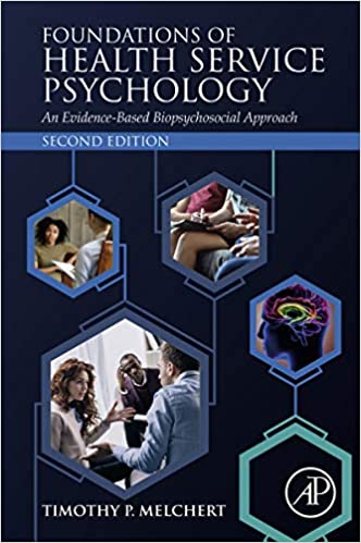 Foundations Of Health Service Psychology An Evidence Based Biopsychosocial Approach 2nd