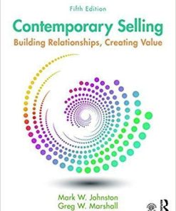 Contemporary Selling Building Relationships Creating Value 5Th