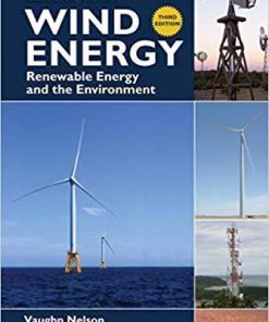Wind Energy Renewable Energy And The Environment Taylor Francis Series In Energy And The Environment 3Rd