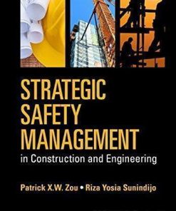 Strategic Safety Management In Construction And Engineering