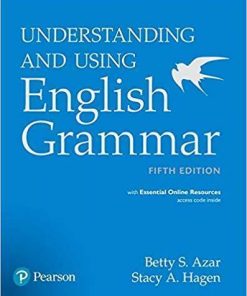 Understanding And Using English Grammar With Essential Online Resources 5Th