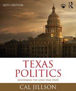 Texas Politics Governing the Lone Star State 6th 6E
