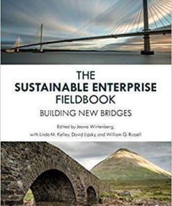 The Sustainable Enterprise Fieldbook Building New Bridges 2nd