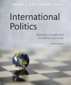International Politics Enduring Concepts And Contemporary Issues 13Th