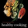 Techniques of Healthy Cooking 4th 4E Culinary Institute
