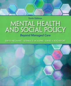Mental Health And Social Policy Beyond Managed Care 6Th