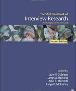 The Sage Handbook Of Interview Research The Complexity Of The Craft 2Nd
