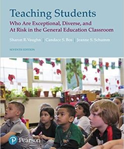 Teaching Students Who are Exceptional Diverse and At Risk in the General Education Classroom 7th