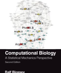 Computational Biology A Statistical Mechanics Perspective 2Nd