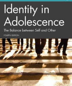 Identity In Adolescence 4E Adolescence And Society 4Th