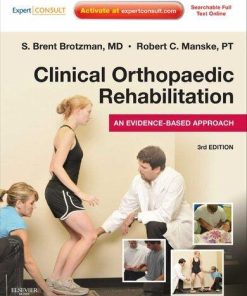Clinical Orthopaedic Rehabilitation An Evidence Based Approach 3Rd