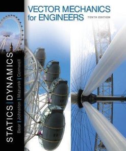 Vector Mechanics For Engineers Statics And Dynamics 10Th