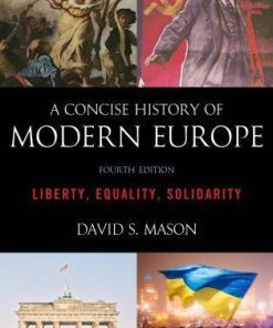 A Concise History Of Modern Europe Liberty Equality Solidarity 4Th