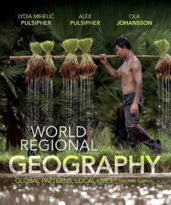 World Regional Geography Global Patterns Local Lives 7Th
