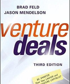 Venture Deals Be Smarter Than Your Lawyer And Venture Capitalist 3Rd