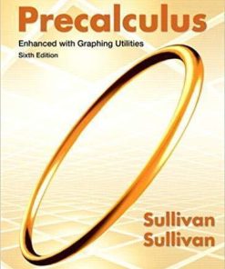 Precalculus Enhanced With Graphing Utilities 6Th
