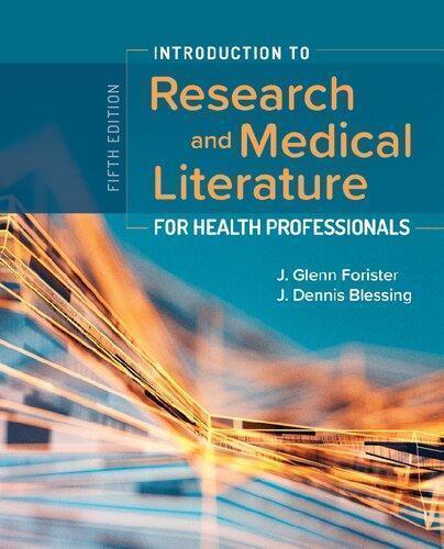 Introduction To Research And Medical Literature For Health Professionals 5Th