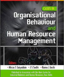 Cases In Organizational Behaviour And Human Resource Management