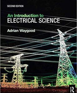An Introduction to Electrical Science 2nd