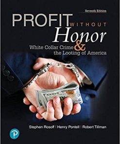 Profit Without Honor White Collar Crime And The Looting Of America 7Th