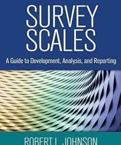 Survey Scales A Guide To Development Analysis And Reporting