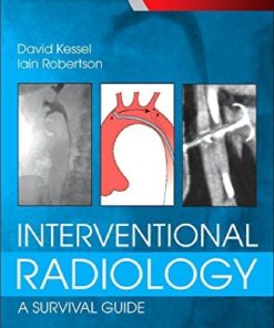 Interventional Radiology A Survival Guide
