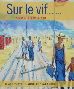 Sur le Vif Niveau Intermediaire 6th 6E Clare Tufts