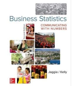 Business Statistics Communicating With Numbers 2Nd