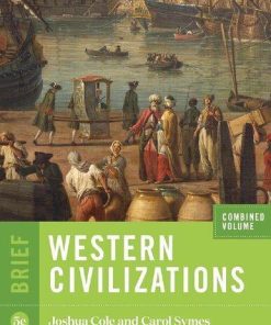 Western Civilizations Brief Fifth Vol Combined Volume 5Th