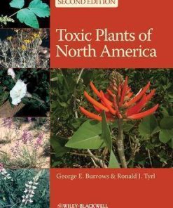 Toxic Plants Of North America 2nd