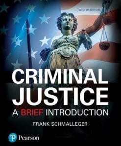 Criminal Justice A Brief Introduction 12Th