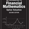 An Introduction To Financial Mathematics Option Valuation 2Nd