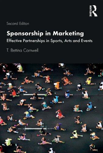Sponsorship In Marketing Effective Partnerships In Sports Arts And Events 2Nd