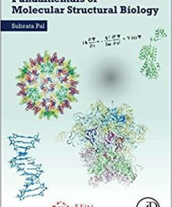 Fundamentals Of Molecular Structural Biology