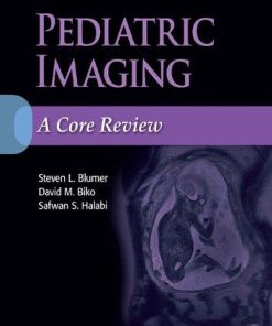 Pediatric Imaging A Core Review