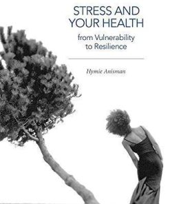 Stress And Your Health From Vulnerability To Resilience