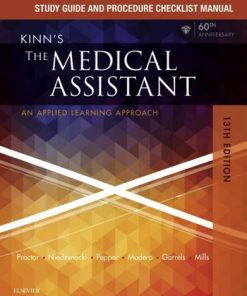 Study Guide And Procedure Checklist Manual For Kinns The Medical Assistant An Applied Learning Approach 13Th