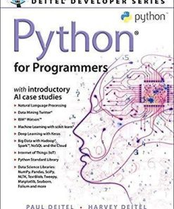 Python For Programmers With Big Data And Artificial Intelligence Case Studies