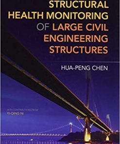 Structural Health Monitoring Of Large Civil Engineering Structures