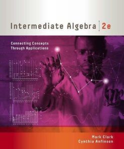 Intermediate Algebra Connecting Concepts Through Applications 2nd