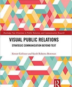 Visual Public Relations Strategic Communication Beyond Text