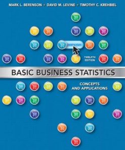 Basic Business Statistics Concepts And Applications 12Nd