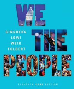 We The People An Introduction To American Politics Core 11Th