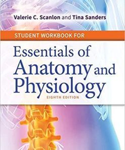 Student Workbook For Essentials Of Anatomy And Physiology 8Th