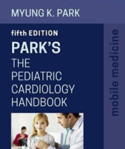 Parks The Pediatric Cardiology Handbook 5Th